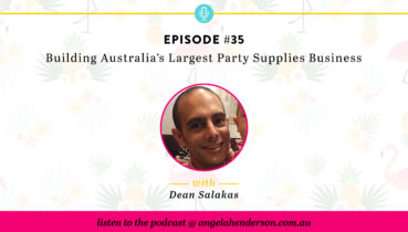 Dean Salakas - Building Australia's Largest Party Supplies Business